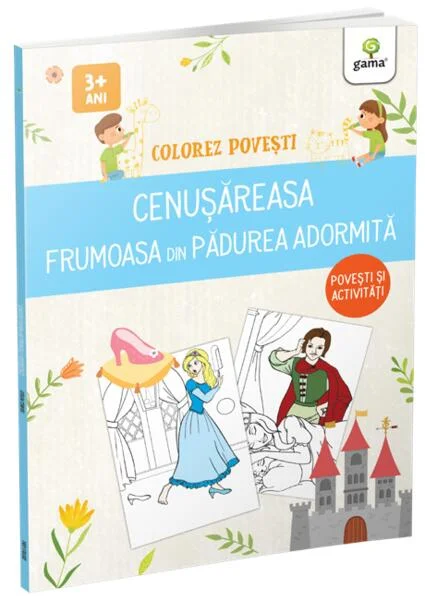Cenușăreasa & Frumoasa din pădurea adormită - Paperback brosat - Gama