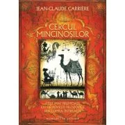 Cercul mincinosilor. Cele mai frumoase 100 de povesti filozofice din lumea intreaga - Jean-Claude Carriere