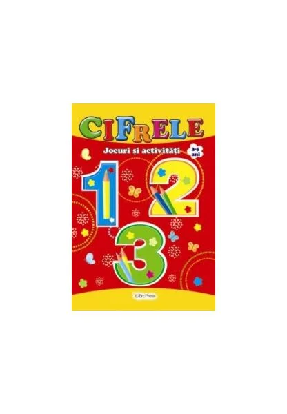 Cifrele. Jocuri și activități 3-5 ani - Paperback brosat - *** - Erc Press
