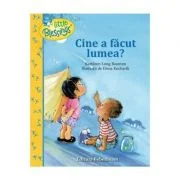 Cine a facut lumea? - Elena Kucharik