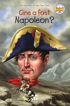 Cine a fost Napoleon? - Jim Gigliotti