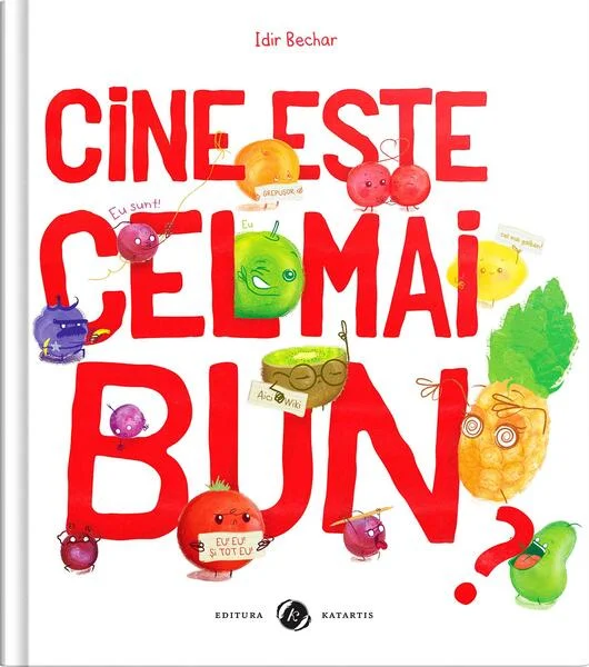 Cine este cel mai bun? - Hardcover - Idir Bechar - Katartis