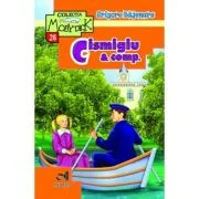 Cismigiu &amp; comp. - Grigore Bajenaru