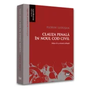 Clauza penala in noul Cod civil. Editia a II-a, revazuta si adaugita - 2022 - Florin Ludusan