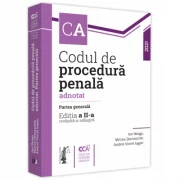 Codul de procedura penala adnotat. Partea generala. Editia a 2-a - Ion Neagu, Andrei Viorel Iugan, Mircea Damaschin