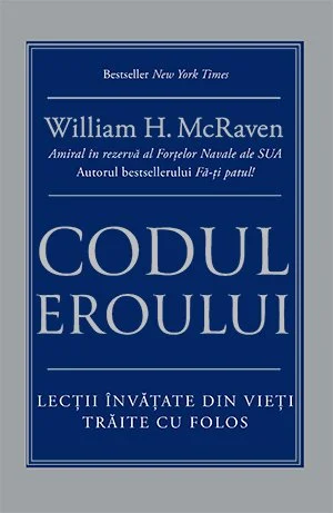 Codul eroului - William H. McRaven