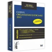 Codul organizarii judiciare 2015 - Dan Lupascu, Dieter Schlafen
