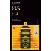 Colectia Nemira Smart. Ubik - Philip K. Dick