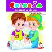 Coloram impreuna cu cei mici. Transportul