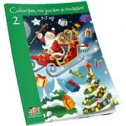 Coloram, ne jucam si invatam! Volumul 2