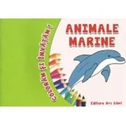 Coloram si invatam! Animale marine - Adina Grigore