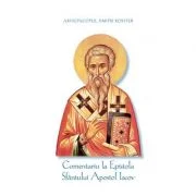 Comentariu la Epistola Sfantului Apostol Iacov - Dmitri Royster