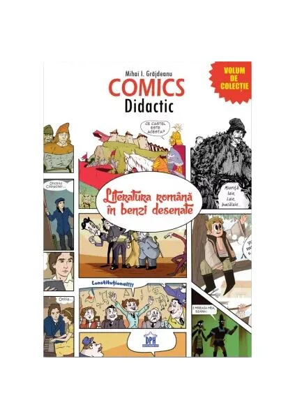 Comics Didactic - Literatura română în benzi desenate - Paperback brosat - Mihai Ionuţ Grǎjdeanu - Didactica Publishing House