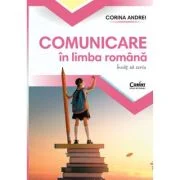 Comunicare in limba romana. Caietul elevului clasa 1 - Corina Andrei
