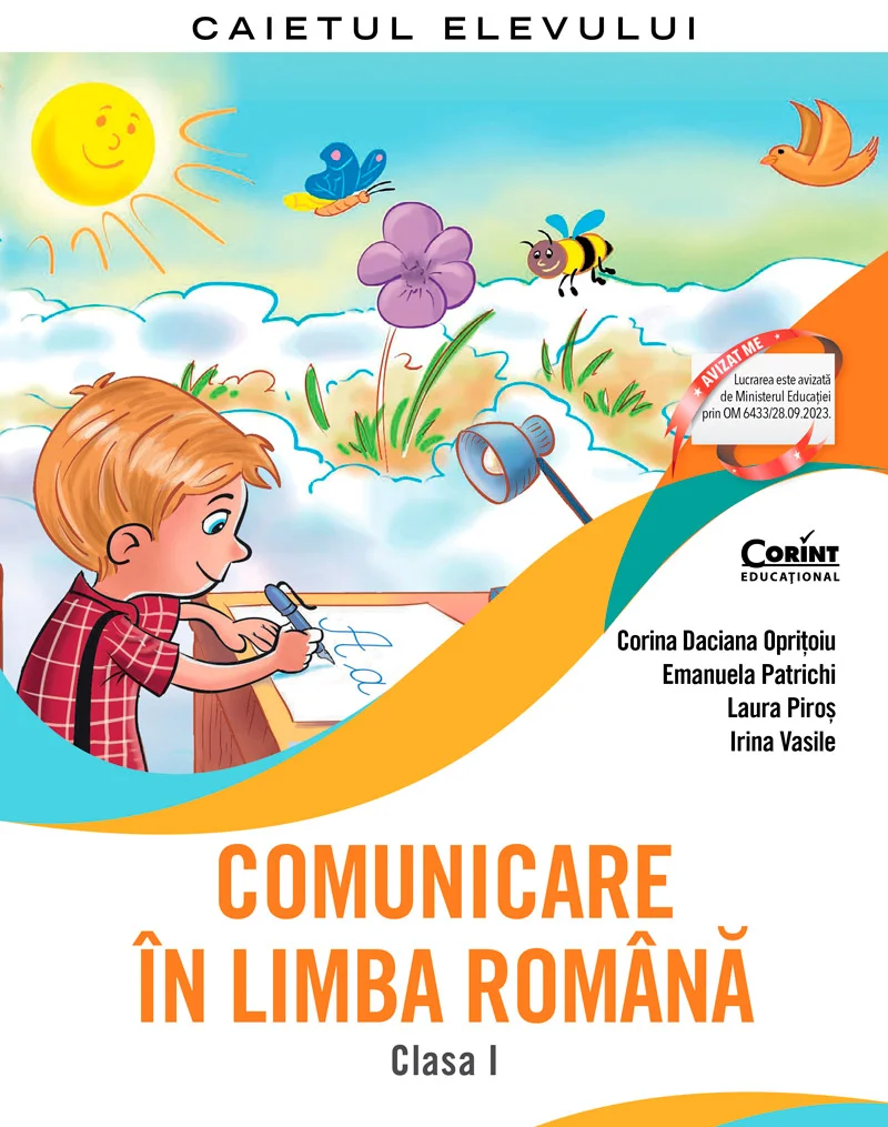 Comunicare în limba română. Caietul elevului. Clasa I