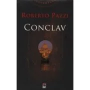 Conclav - Roberto Pazzi