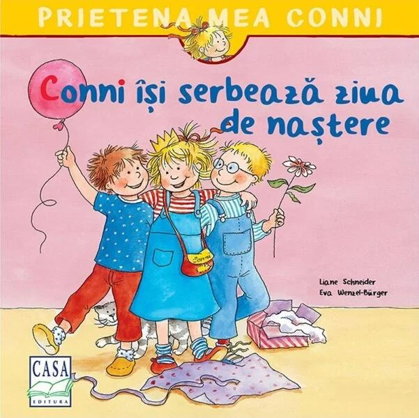 Conni își serbează ziua de naștere - Paperback - Liane Schneider - Casa