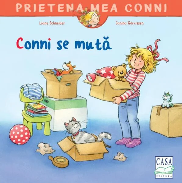 Conni se mută - Paperback - Liane Schneider, Janina Görrissen - Casa