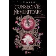 Consecinte nemuritoare - I. V. Marie