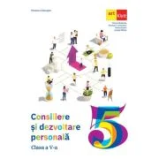 Consiliere si dezvoltare personala. Manual pentru clasa a 5-a - Elena Carstocea