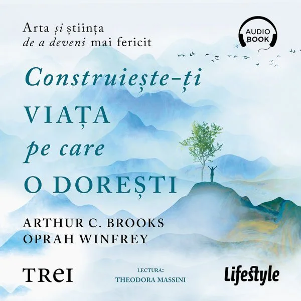 Construiește-ți viața pe care o dorești: arta și știința de a deveni mai fericit - Audiobook - Oprah Winfrey