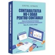 Contabilitatea nu-i doar pentru contabili! Cum sa transformi balanta si bilantul in instrumente prietenoase - Costel Istrate