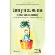 Copiii stiu cel mai bine - Deborah Carlisle Solomon