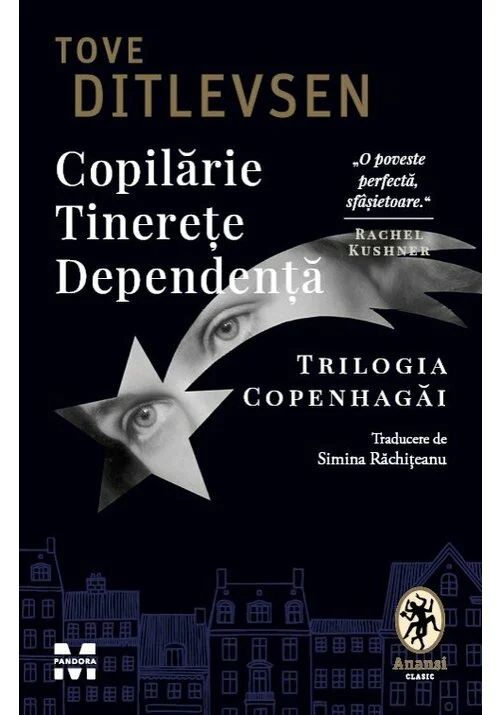 Copilarie. Tinerete. Dependenta. Trilogia Copenhagai