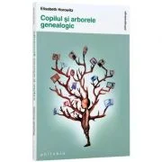 Copilul și arborele genealogic - Elisabeth Horowitz