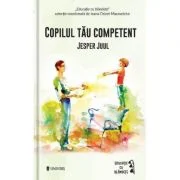 Copilul tau competent - Jesper Juul