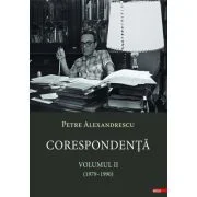 Corespondenta 2, 1979-1990 - Petre Alexandrescu
