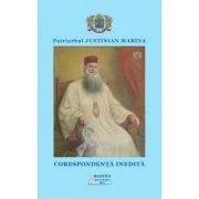 Corespondenta inedita - Patriarhul Justinian Marina