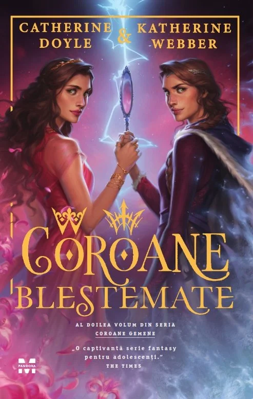 Coroane blestemate (seria Coroane gemene, vol. 2) - Catherine Doyle