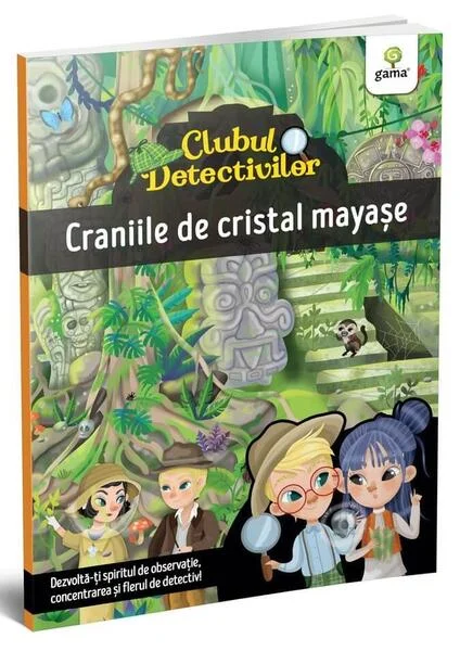 Craniile de cristal mayașe. Clubul detectivilor - Paperback brosat - Eleonora Barsotti - Gama