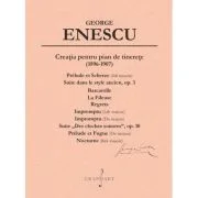 Creatia pentru pian de tinerete - George Enescu