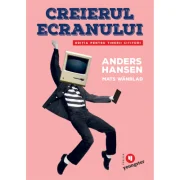 Creierul ecranului pentru tinerii cititori - Anders Hansen