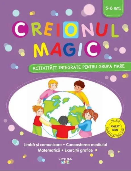 Creionul magic. Activități integrate pentru grupa mare - Paperback brosat - *** - Litera mică
