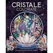 Cristale colorate - Kate O'Hara