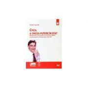 Criza, a cincea putere in stat - Daniel Apostol
