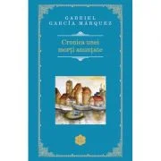 Cronica unei morti anuntate - de Gabriel Garcia Marquez