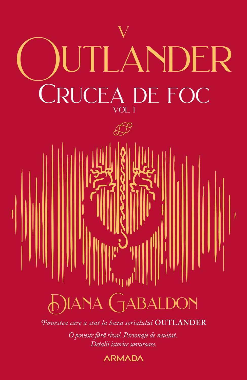 Crucea de foc vol. 1 (Seria OUTLANDER, partea a V-a, ed. 2021)