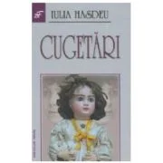 Cugetari - Iulia Hasdeu