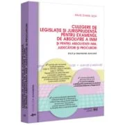 Culegere de legislatie si jurisprudenta pentru examenul de absolvire a INM si pentru absolventii INM, judecatori si procurori. Etica si organizare jud