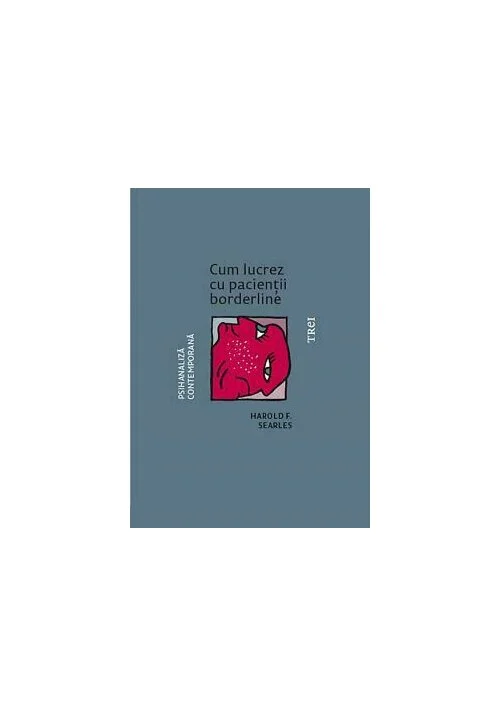 Cum lucrez cu pacientii borderline