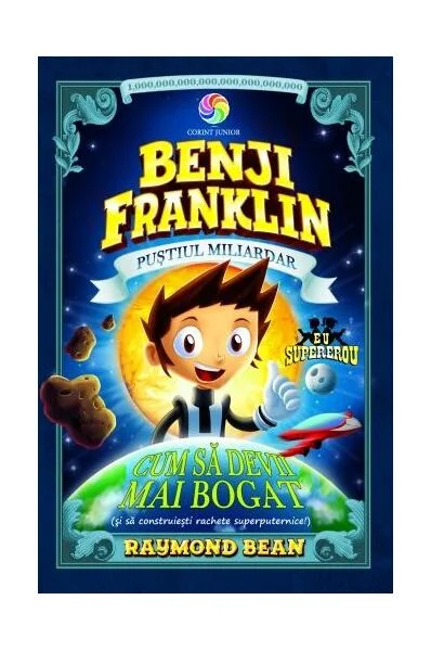 Cum să devii mai bogat (Vol. 2) - Hardcover - Raymond Bean - Corint Junior