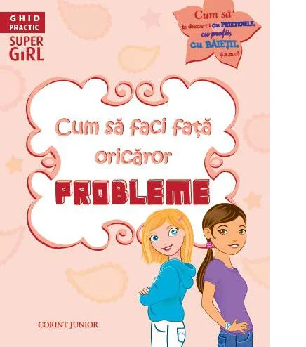 Cum sa faci fata oricaror probleme