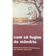 Cum sa fugim de mandrie