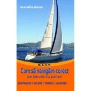 Cum sa navigam corect pe barcile cu panze - Hans Muhlabauer