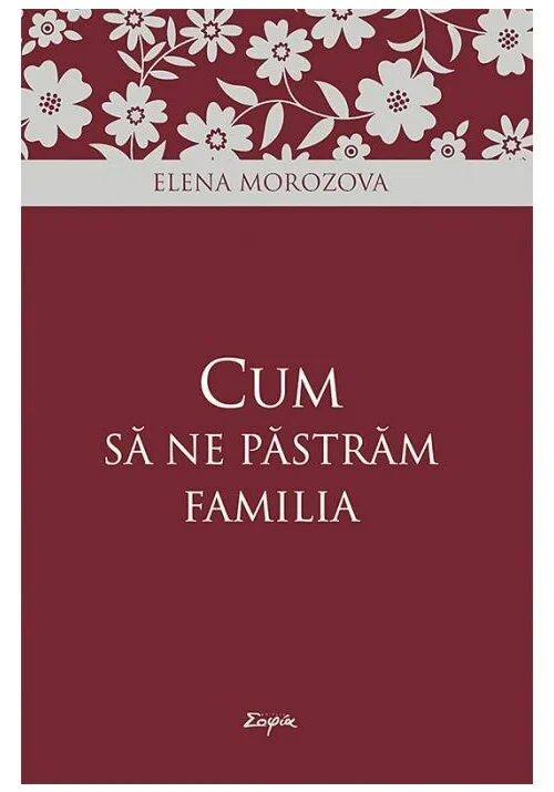 Cum sa ne pastram familia
