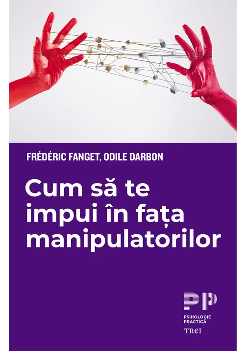 Cum sa te impui in fata manipulatorilor